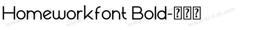 Homeworkfont Bold字体转换 Homeworkfont Bold字体转换